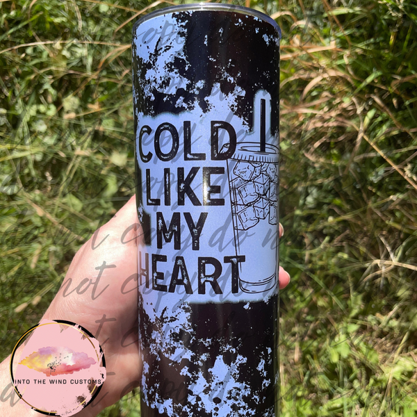 Cold Like My Heart UV/GLOW Tumbler
