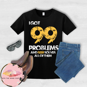 I Got 99 Problems