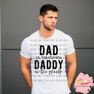 Dad In The Streets, Daddy In The Sheets