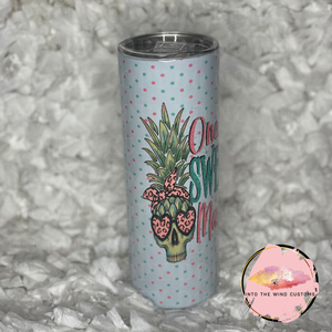 One Sweet Mama Pineapple Skull Tumbler