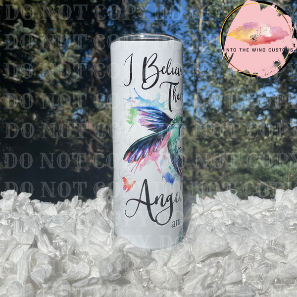 I Believe In Angels Tumbler