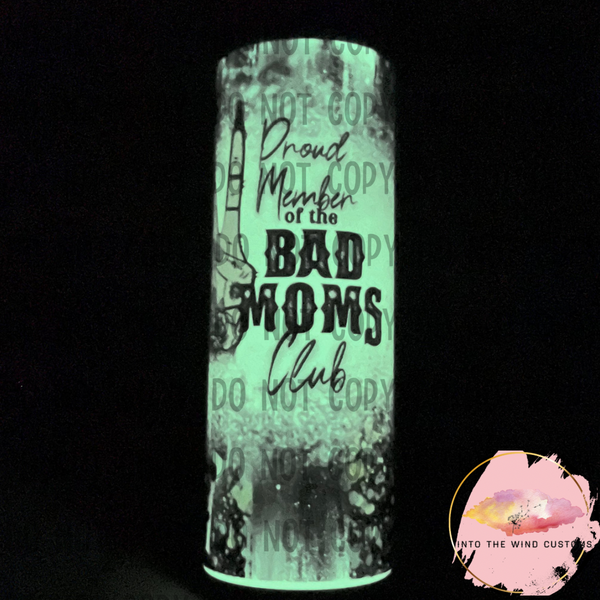 Proud Member Of The Bad Moms Club (Cold Hit) Tumbler Set